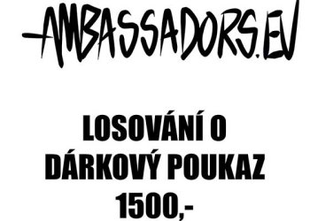 Na Ambassadors se každý měsíc losuje z objednávek voucher na 1500,-!