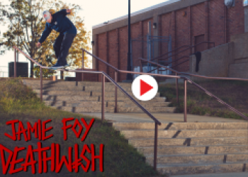 Jamie Foy's "Welcome to Deathwish" Part