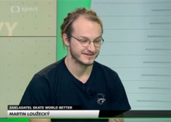 Martin Loužecký na ČT 4 s projektem Skate World Better