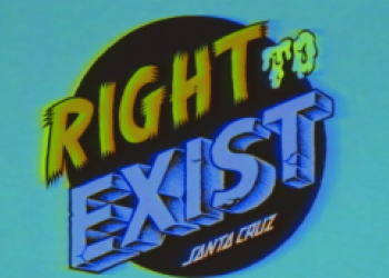 2 dny s videem Santa Cruz "Right to Exist"