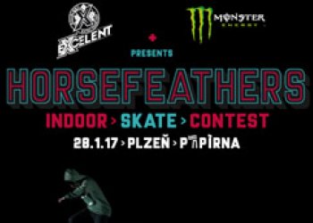 Excelent & Monster Energy uvádí Horsefeathers indoor skate contest