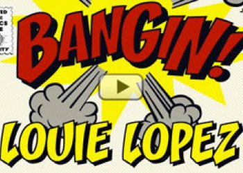 Bangin a Louie Lopez