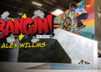 Alex Willms a jeho premiéra v BANGIN!