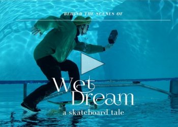 Mrkněte jak vypadalo natáčení skejtové pohádky Wet dream